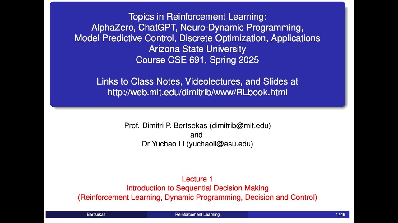Lecture 1, 2025, Course overview: RL and DP, AlphaZero, deterministic DP, examples, applications