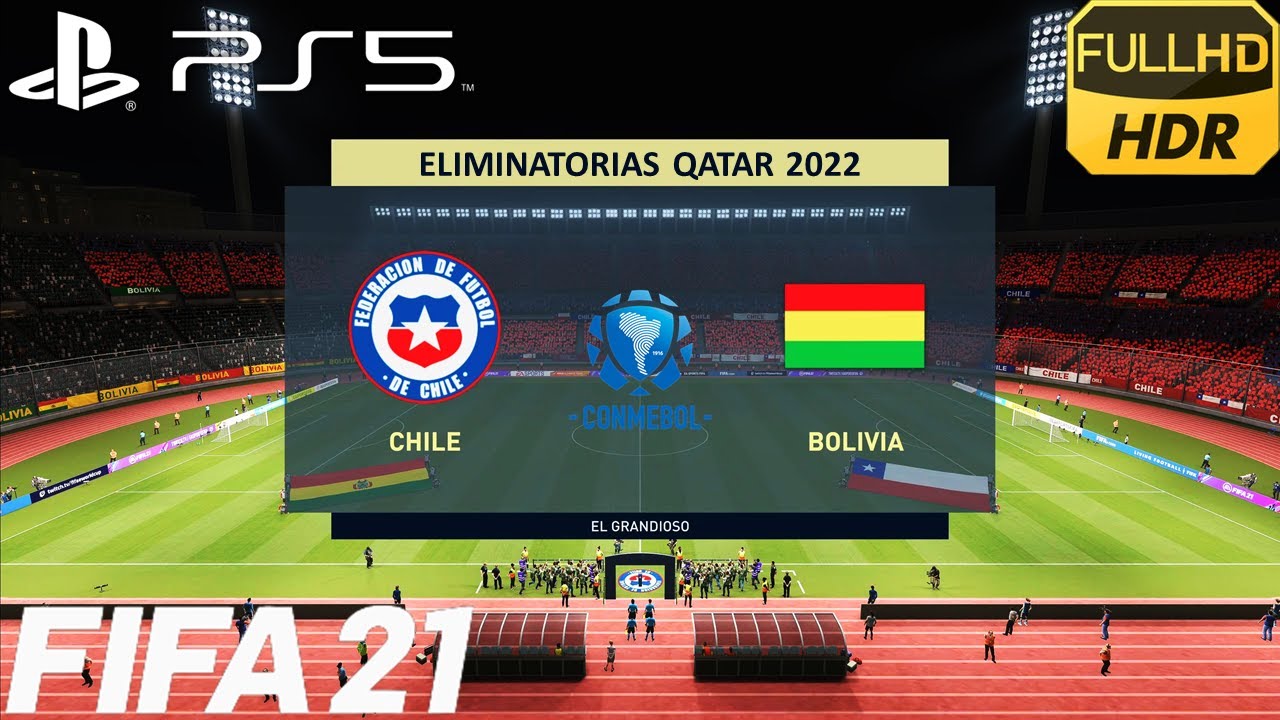 FIFA 21 PS5 | Chile vs Bolivia | Eliminatorias CONMEBOL | 1080p60fps HDR | Espa&ntilde;ol Latino