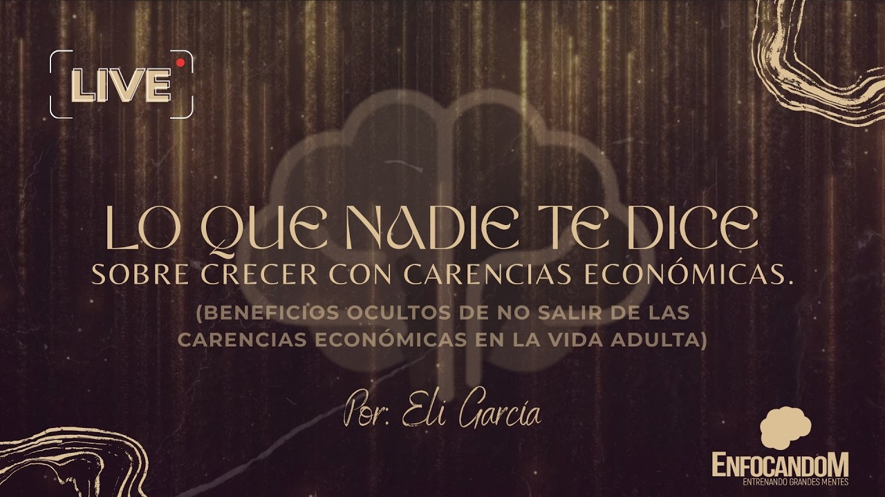 LO QUE NADIE TE DICE SOBRE CRECER CON CARENCIAS ECONÓMICAS