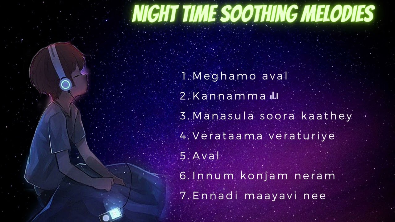 Night Soothing melodies | Tamil soothing Songs | Night melody songs Tamil #tamil #tamilsongs