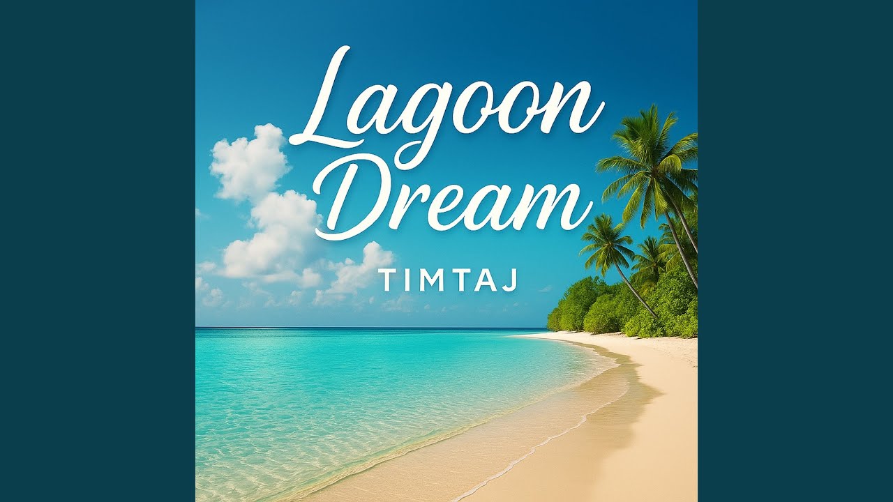 Lagoon Dream