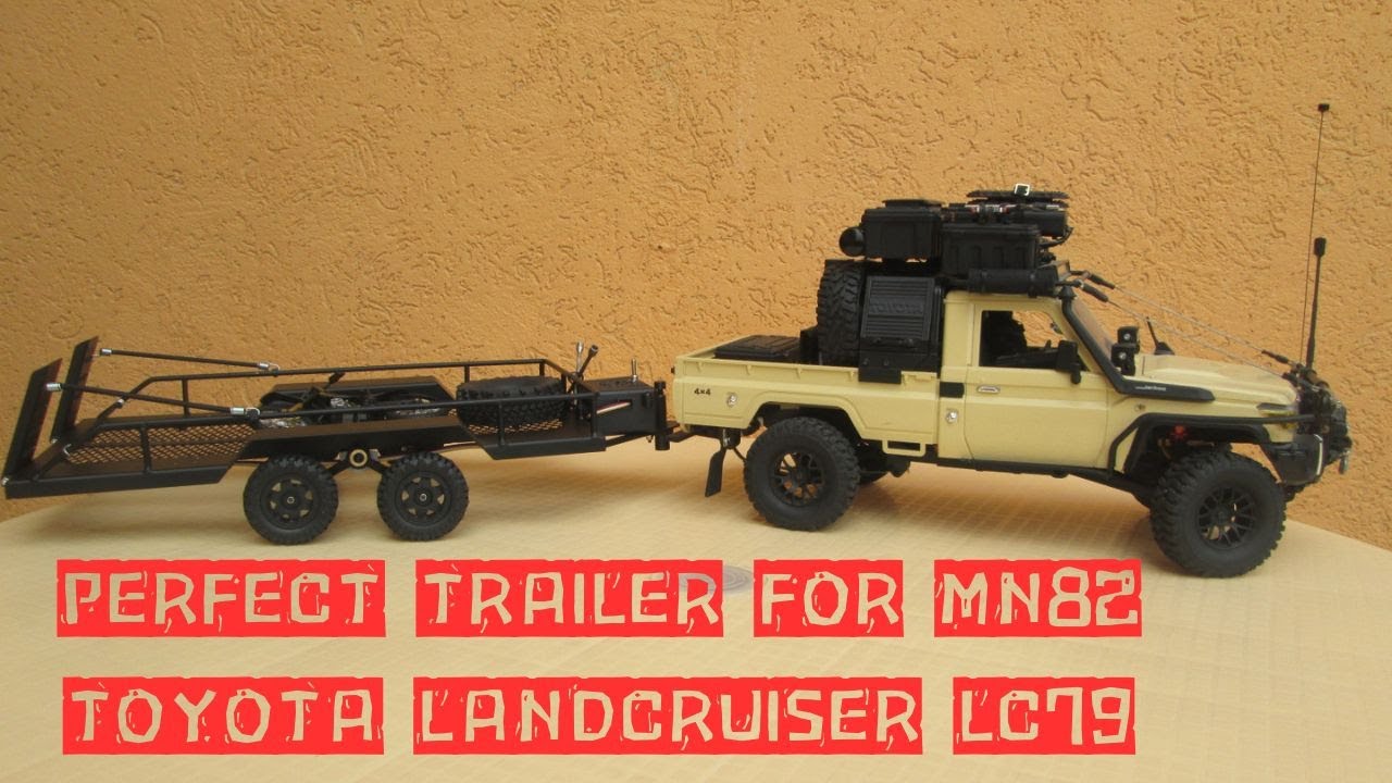 Perfect Trailer for MN82 Toyota Landcruiser LC79