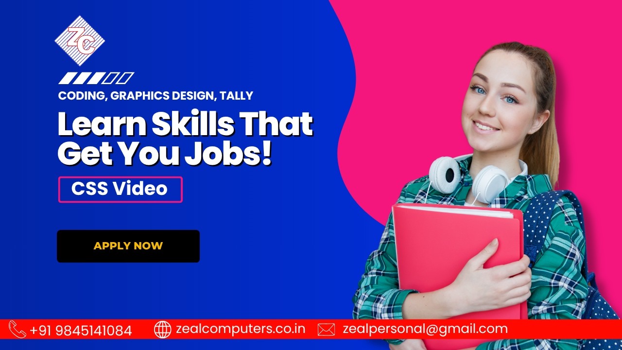 | ZEAL COMPUTERS BANGALORE | Master CSS from Scratch | Enroll Now at Zeal Computers Institute