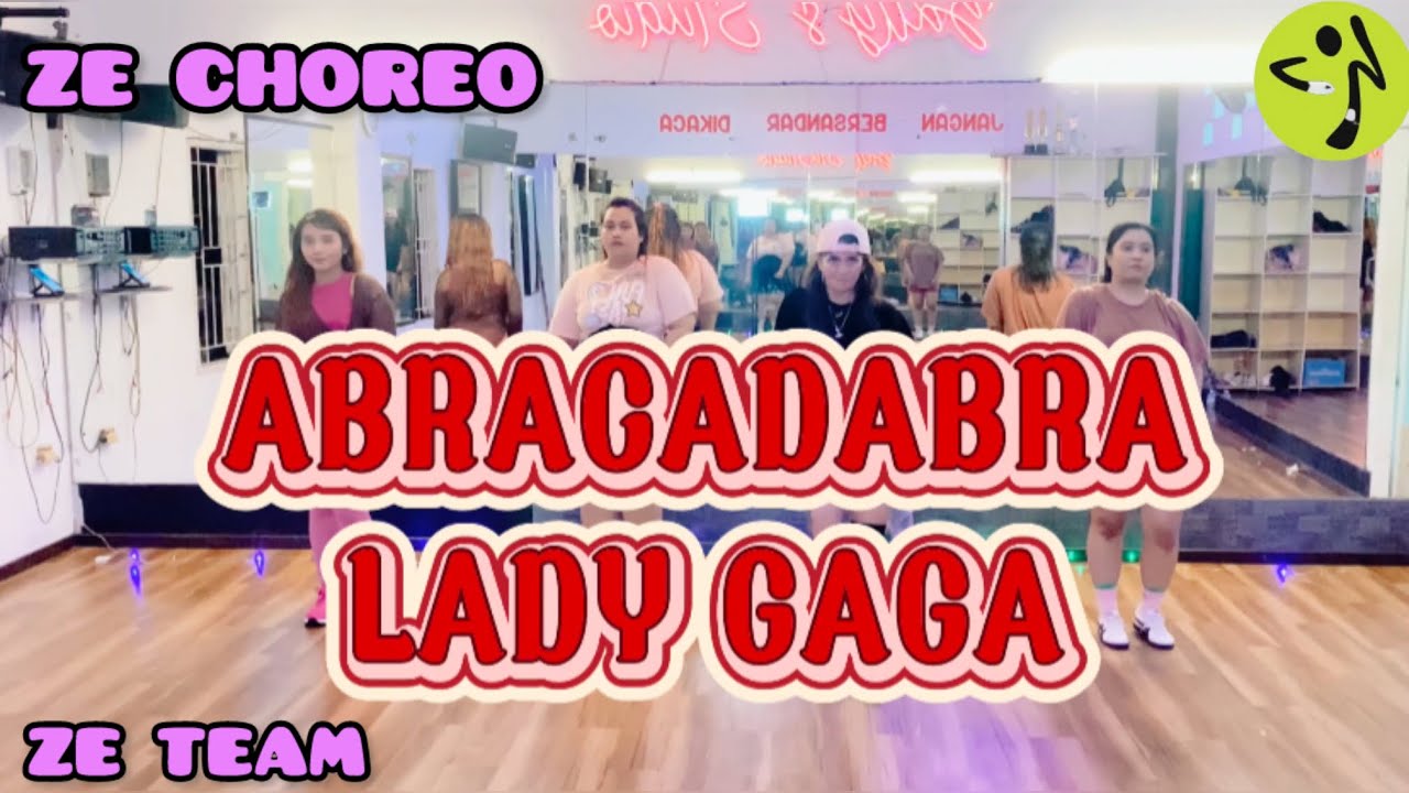 ABRACADABRA - LADY GAGA / ZUMBA / DANCE WORKOUT / ZE TEAM BALIKPAPAN / BY ZE CHOREO