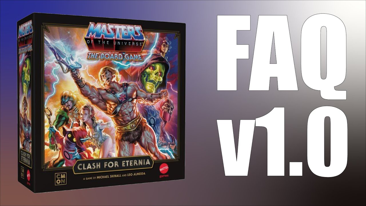 Masters of the Universe: Clash for Eternia | FAQ Version 1.0 | CMON