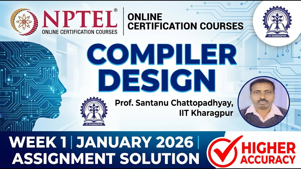 NPTEL: Compiler Design by Prof. Santanu Chattopadhyay | Week 1 Assignment Solution (Jan 2026)