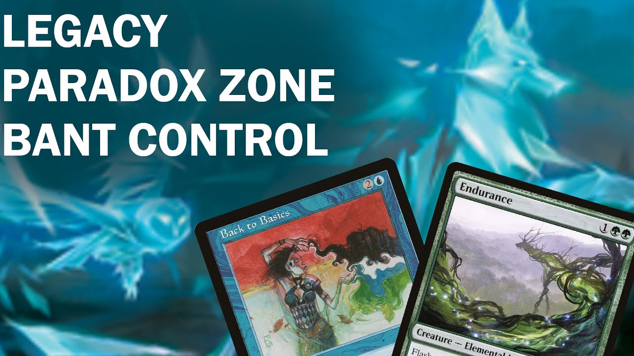 GET IN THE ZONE! Legacy 3-Color Bant Enchantment Control with Paradox Zone and Back to Basics! MTG