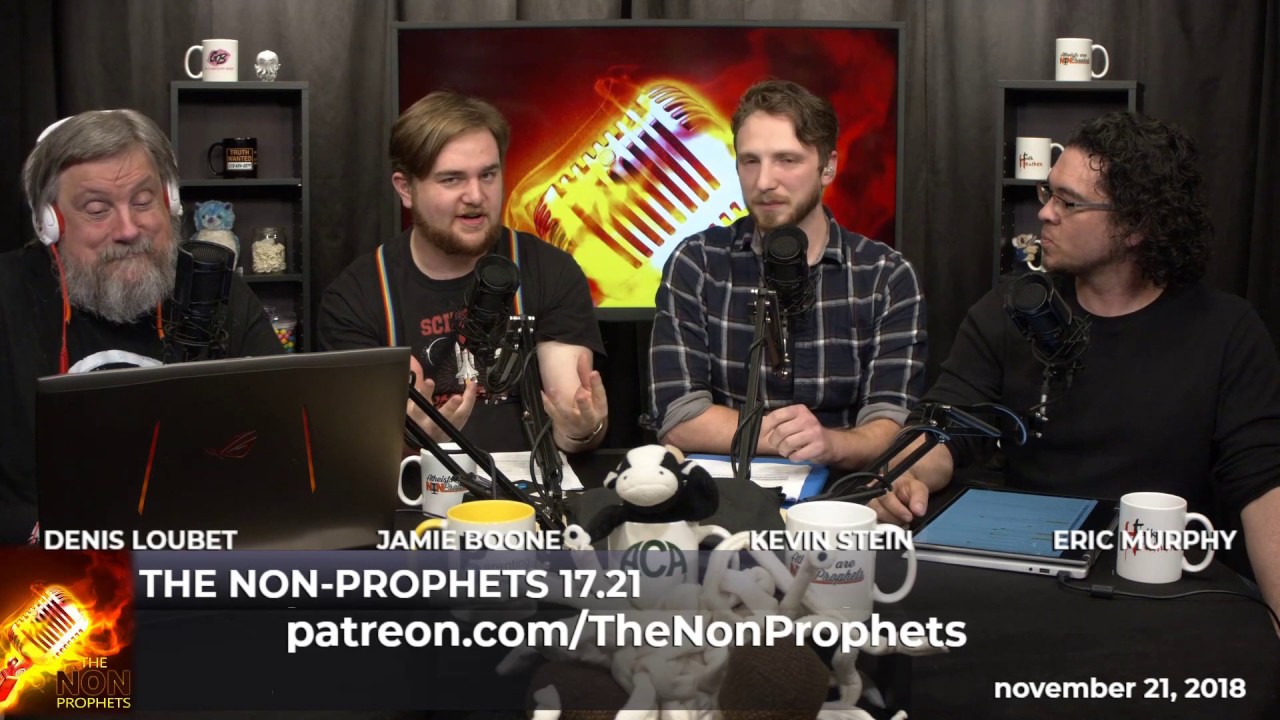 The Non-Prophets 17.21 with Denis Loubet, Jamie Boone, Kevin Stein, & Eric Murphy