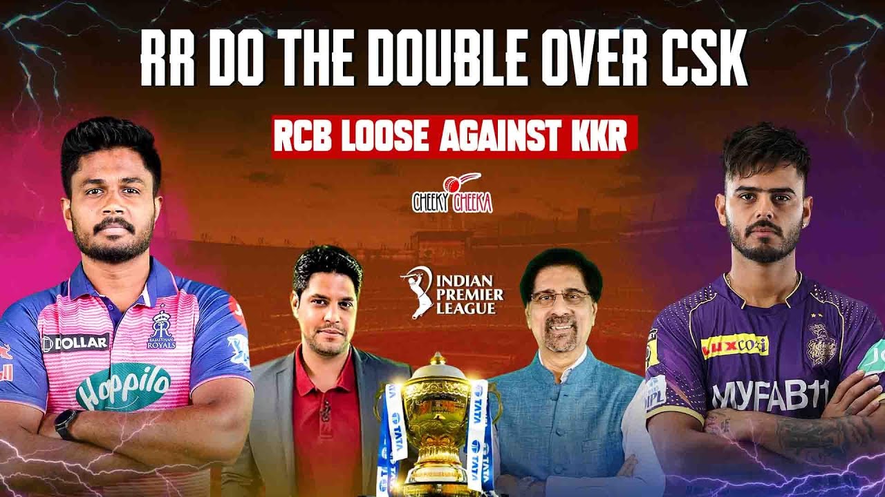 RR Do the Double Over CSK | RCB Loose Against KKR | Cheeky Cheeka | #ipl2023
