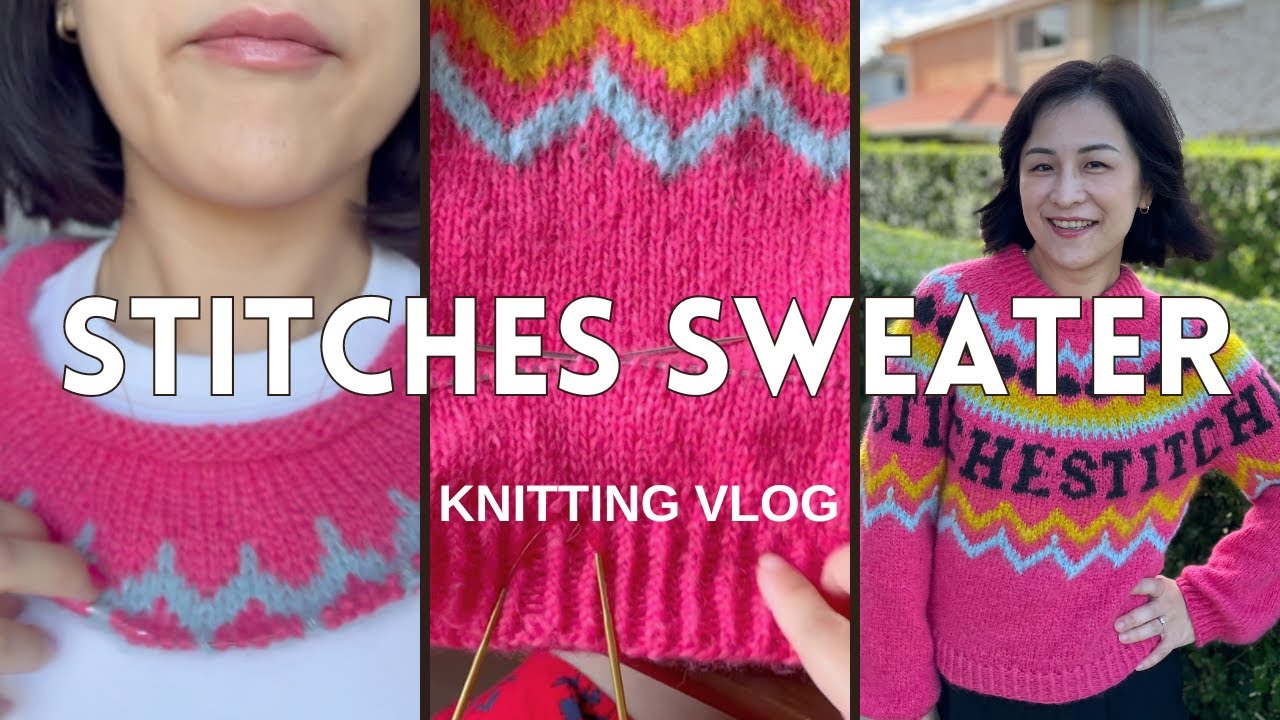 Вязание VLOG 2: Тестовое вязание свитера Stitches менее чем за 10 дней для Куковакики