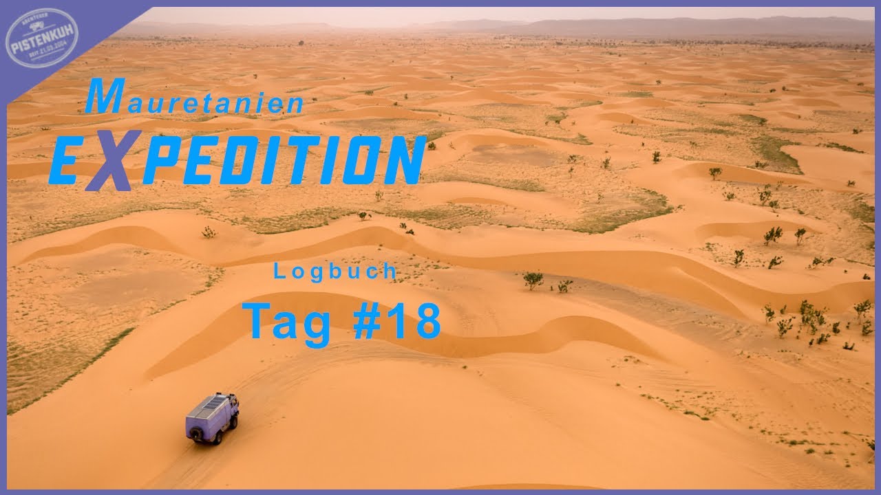 Mauretanien Expedition Logbuch Tag #18