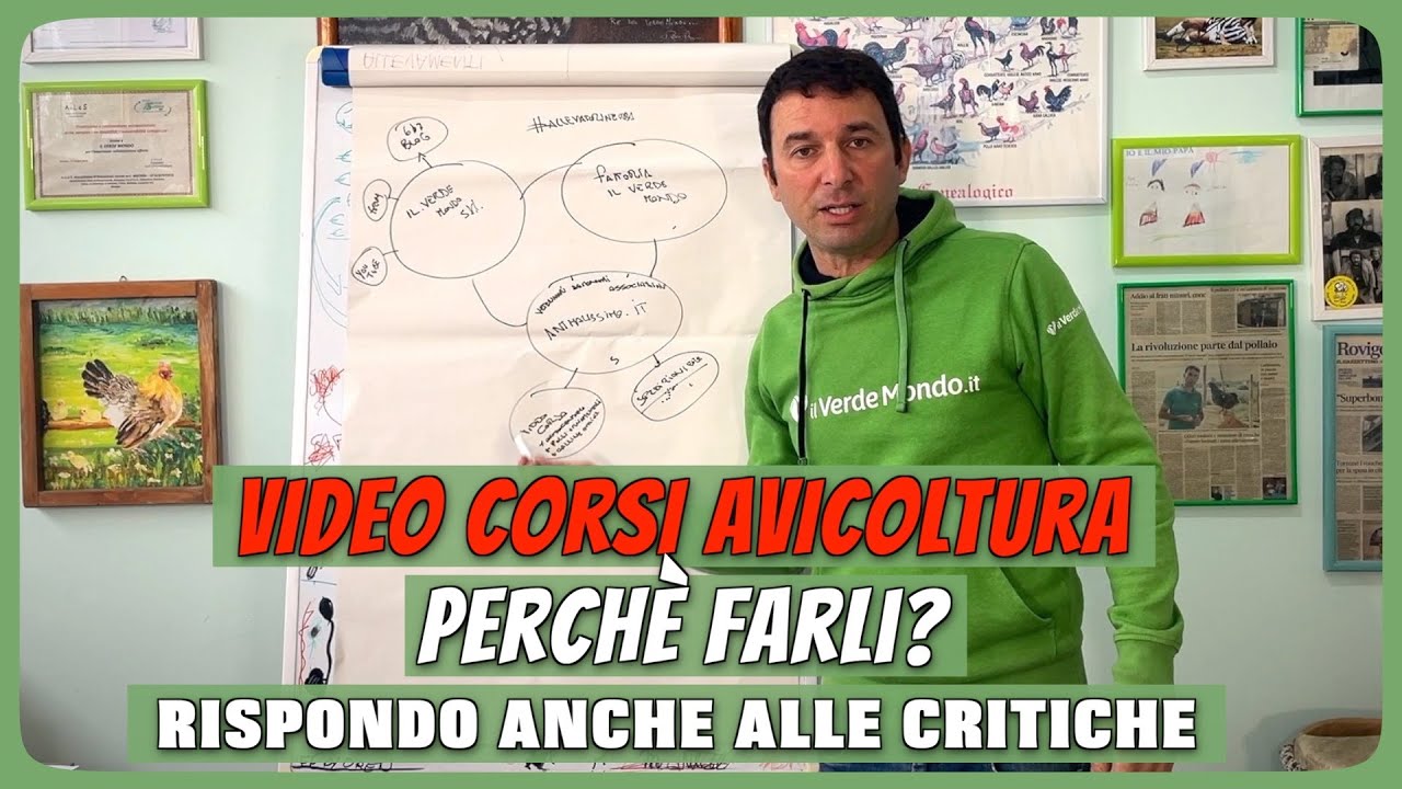 Video Corsi Avicoltura &ndash; Perch&eacute; farli? Rispondo anche alle critiche