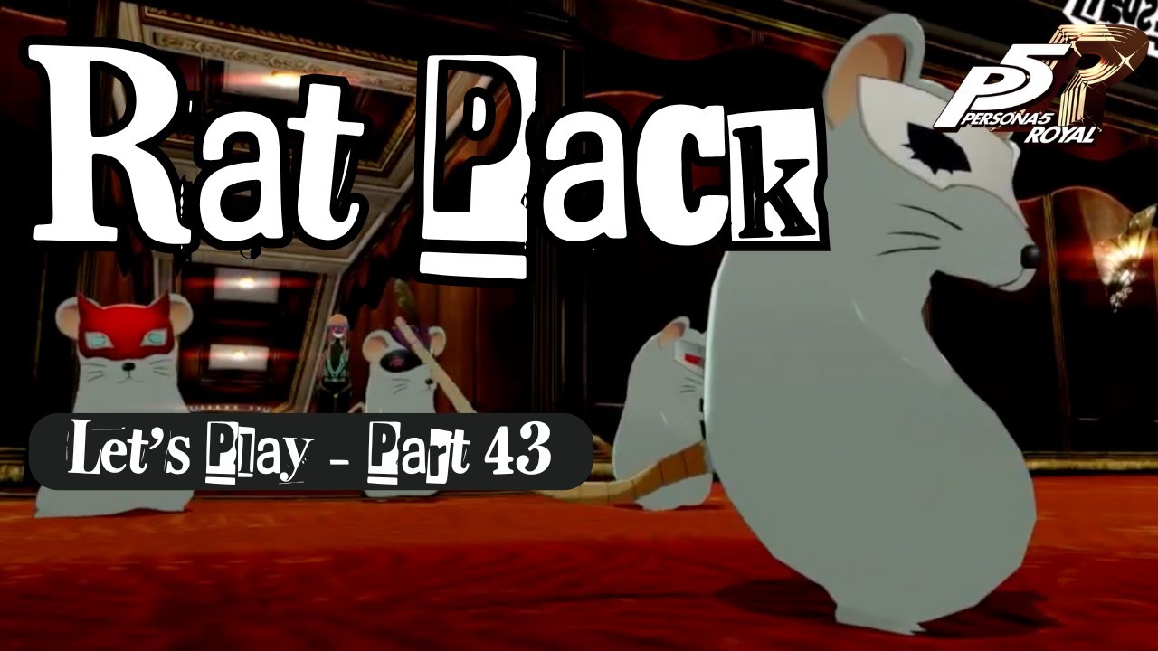 We Were Rats Together // Persona 5 Royal - Let's Play Part 43