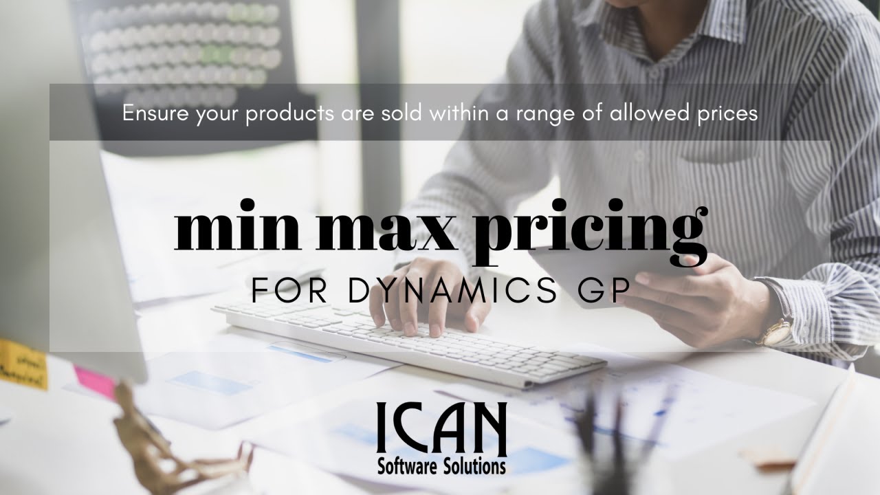 Min Max Pricing for Dynamics GP