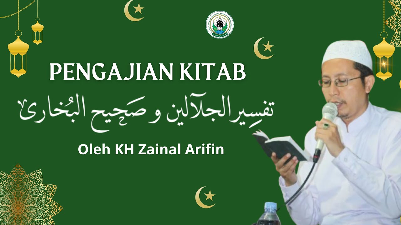 pengajian Kitab Tafsir Jalalain Dan Shohih Bukhori