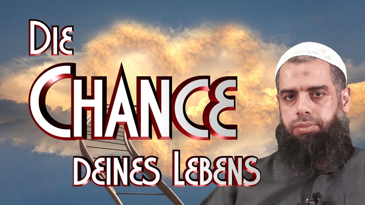 DIE CHANCE DEINES LEBENS mit Abu Maher in Braunschweig