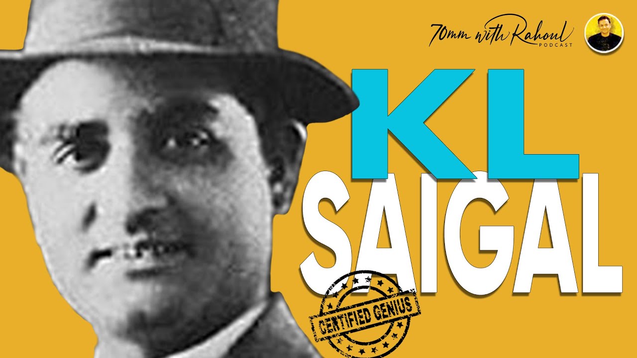 K L Saigal -- The First Singing Superstar Of Indian Cinema
