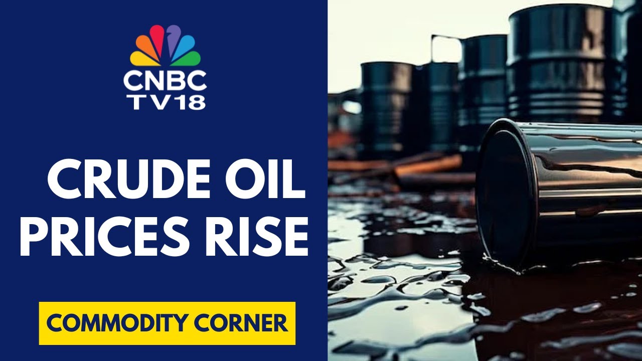Crude Oil Prices Extend Gains Due To Israel Attacks Hamas Leadership In Qatar | CNBC TV18