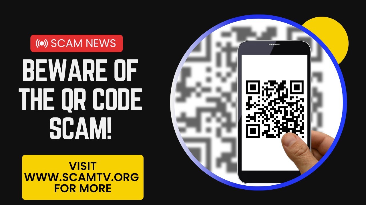 Beware of the QR Code Scam - Protect Yourself from This New Digital Threat!