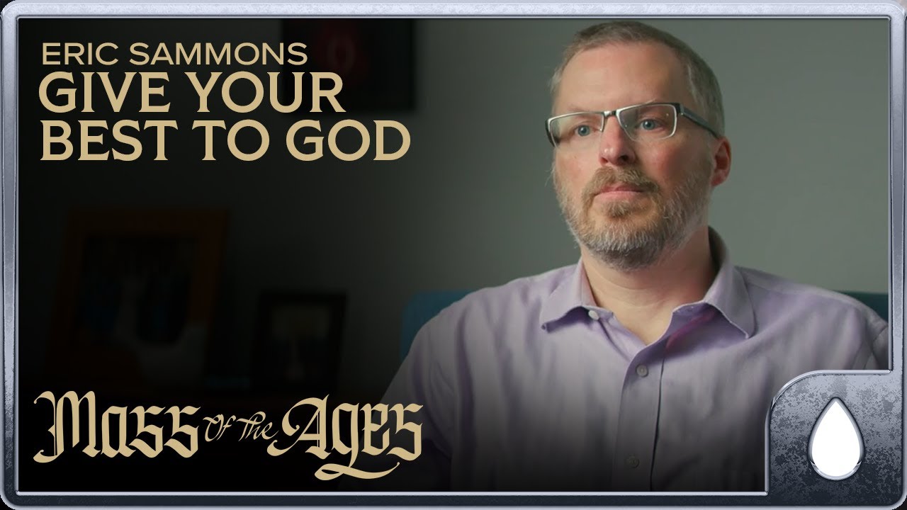 Give God Your Everything at Mass