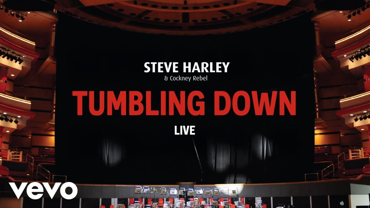 Steve Harley & Cockney Rebel - Tumbling Down (Live) [Official Audio]