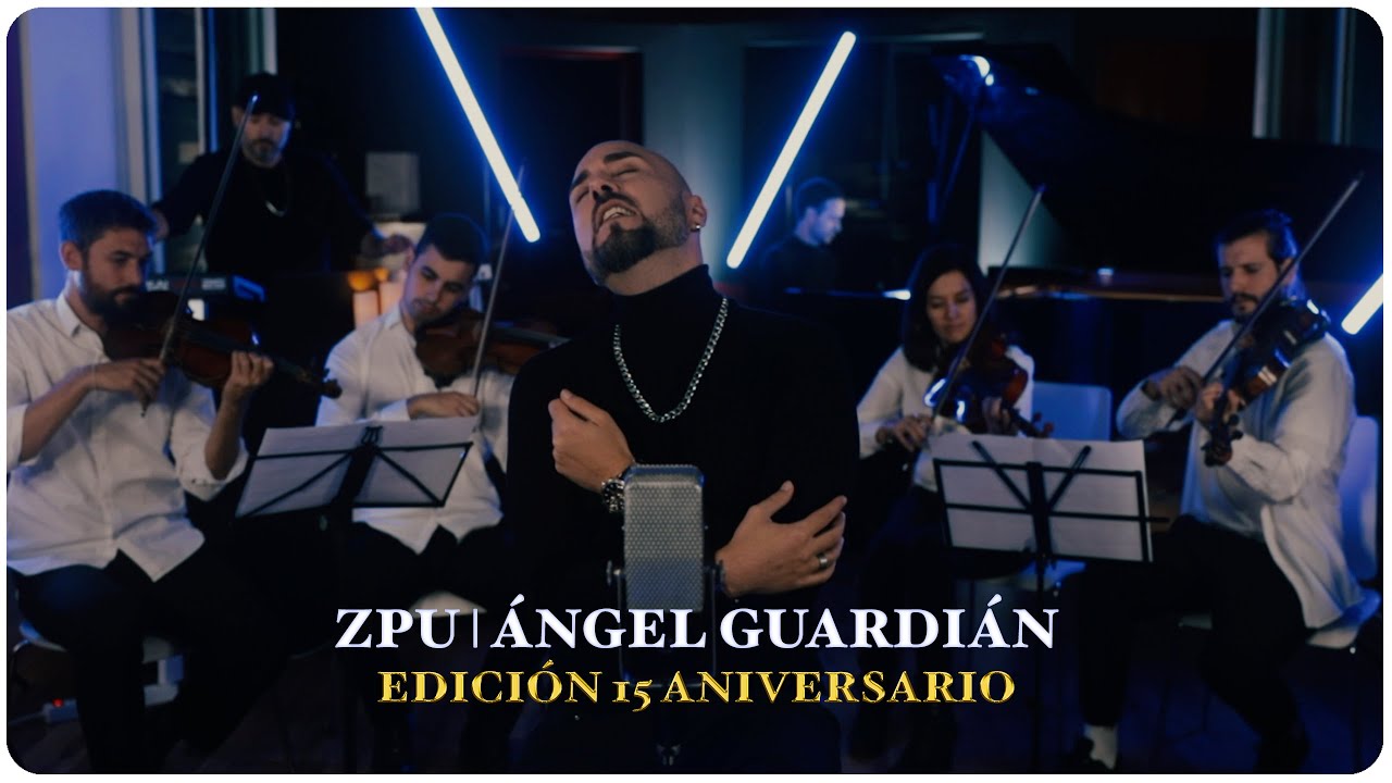 ZPU | Ángel Guardián (Edición 15 Aniversario) (Video Oficial)