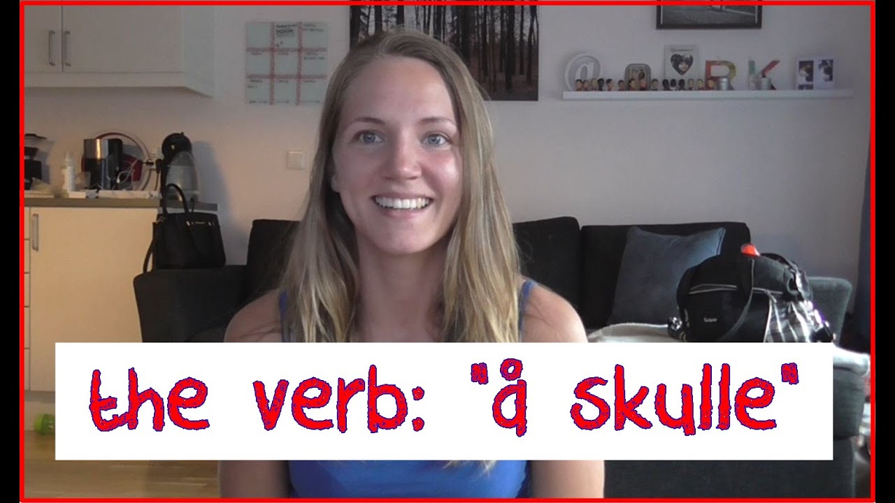 Norwegian Verb: "Å skulle". Important verb to know!
