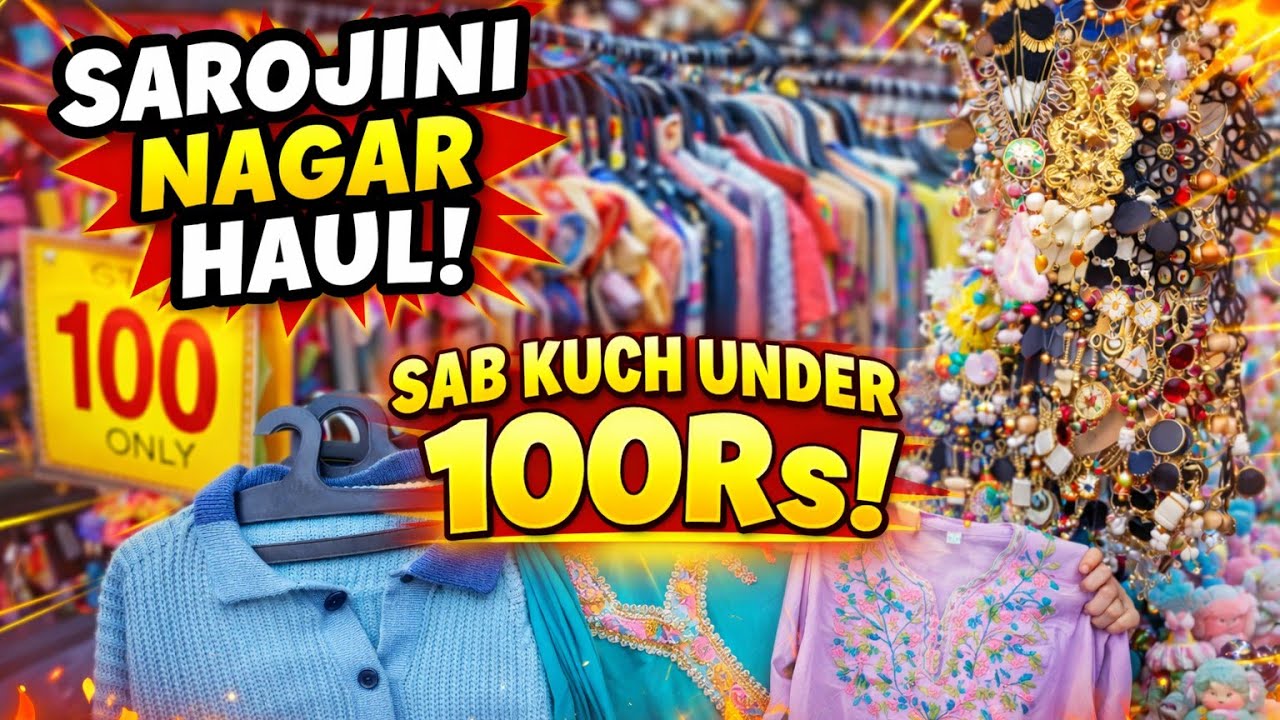 ₹100 Ke Andar Sab Kuch?! 🤯 | Sarojaninagar Haul