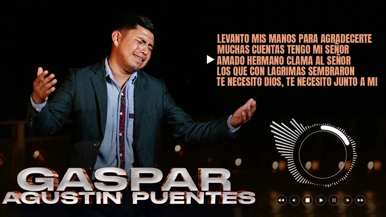 🔥 GASPAR PUENTES // MIX DE ALABANZAS // RECIENTE DEL 2️⃣0️⃣2️⃣5️⃣