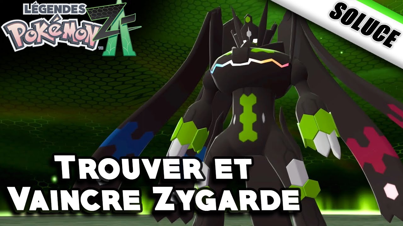 O&ugrave; trouver Zygarde et comment le vaincre [ Solution ] - L&eacute;gendes Pok&eacute;mon : Z-A