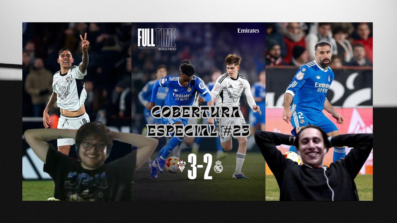 Cobertura Especial #23 - El Albacetazo