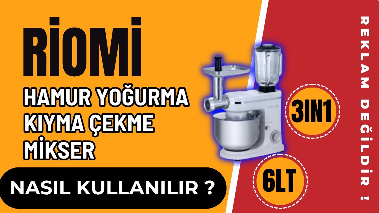 RİOMİ HAMUR YOĞURMA VE KIYMA ÇEKME MAKİNESİ NASIL KULLANILIR ? 3İN1 6LT MUTFAK ŞEFİ DETAYLI ANLATIM!