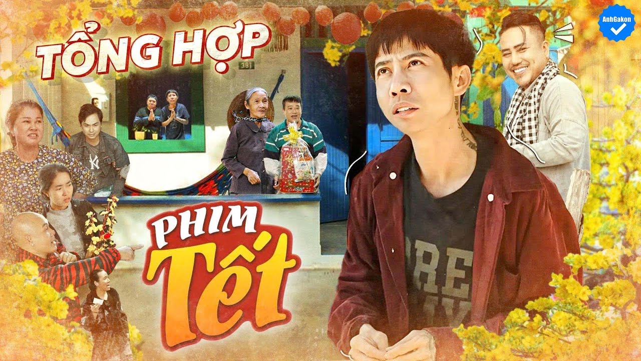 Tổng Hợp Phim Tết 2026: Tên T.rộ.m Bất Ổn - Anh Gàkon