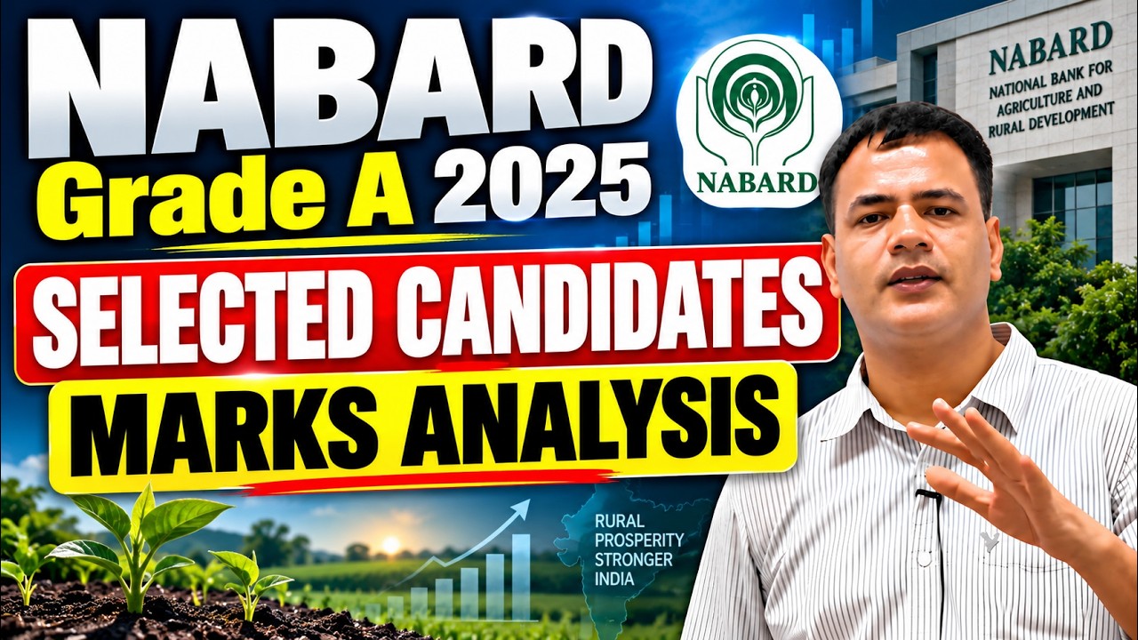 NABARD Grade A 2025 Selected Candidates Marks Analysis | NABARD Grade A Cut Off Analysis | Ashok Sir