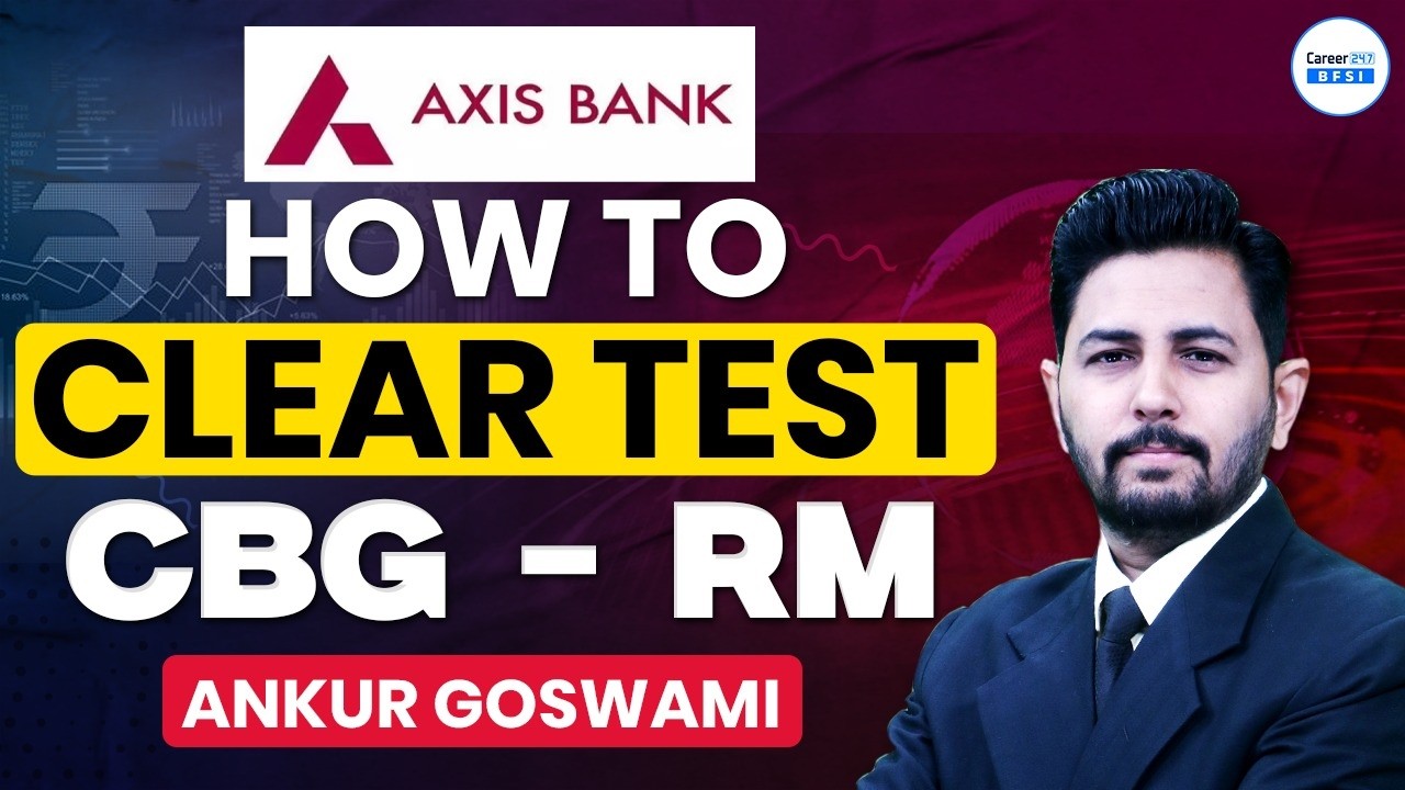 Как пройти тест CBG &mdash; RM в Axis Bank | Полное руководство | От Анкура Госвами
