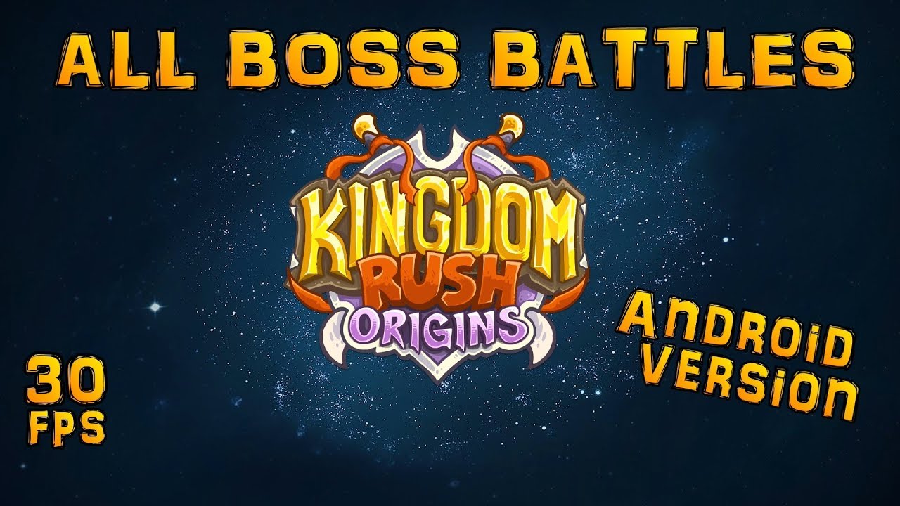 Kingdom Rush Origins - All BOSS Battles