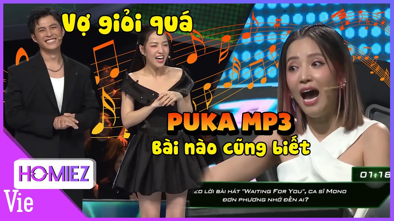 Puka sơ hở là hát khiến Trường Giang Hari nhức nhức cái đầu, chồng Gin Tuấn Kiệt lại cứ khen hay