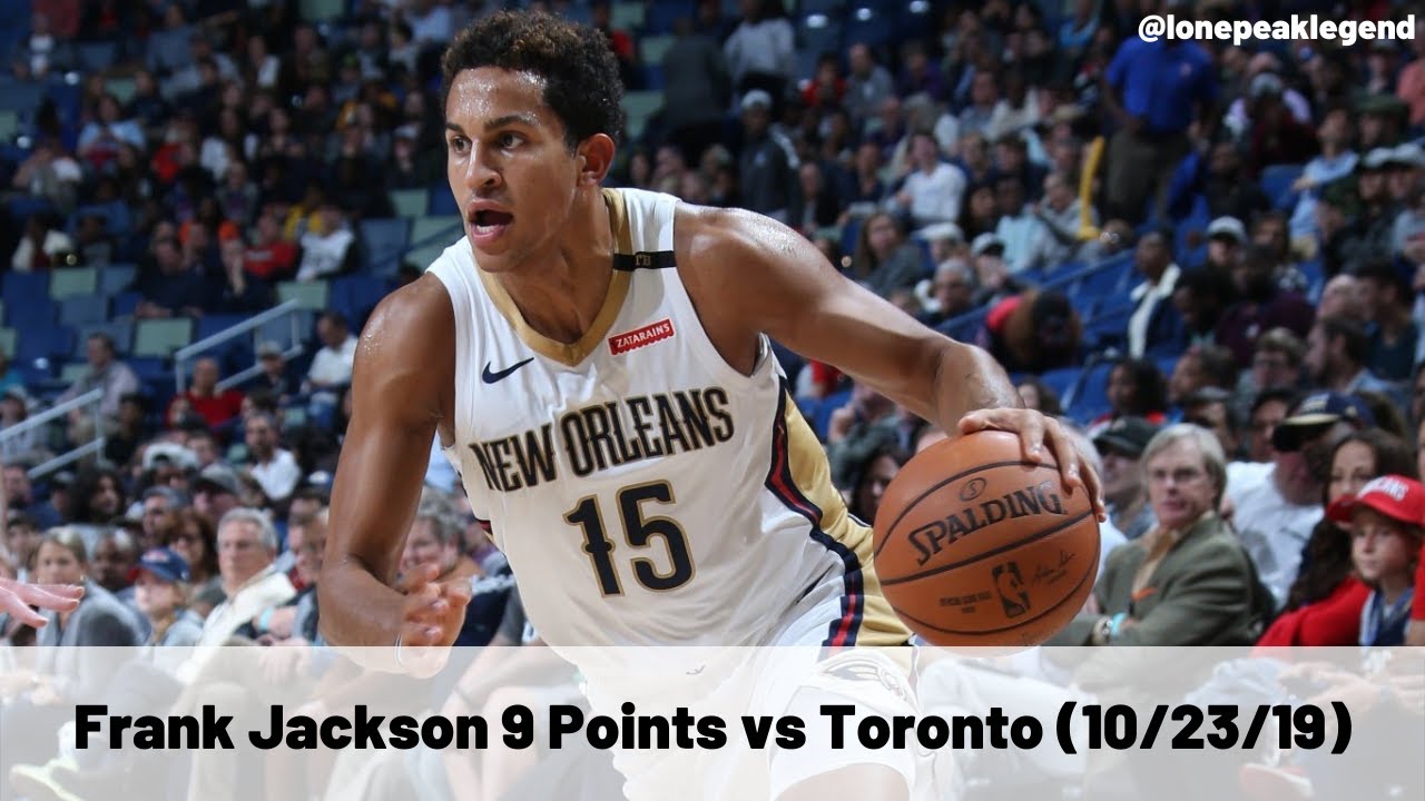 Frank Jackson 9 Points vs Toronto Raptors | Full Highlights | 10/23/19
