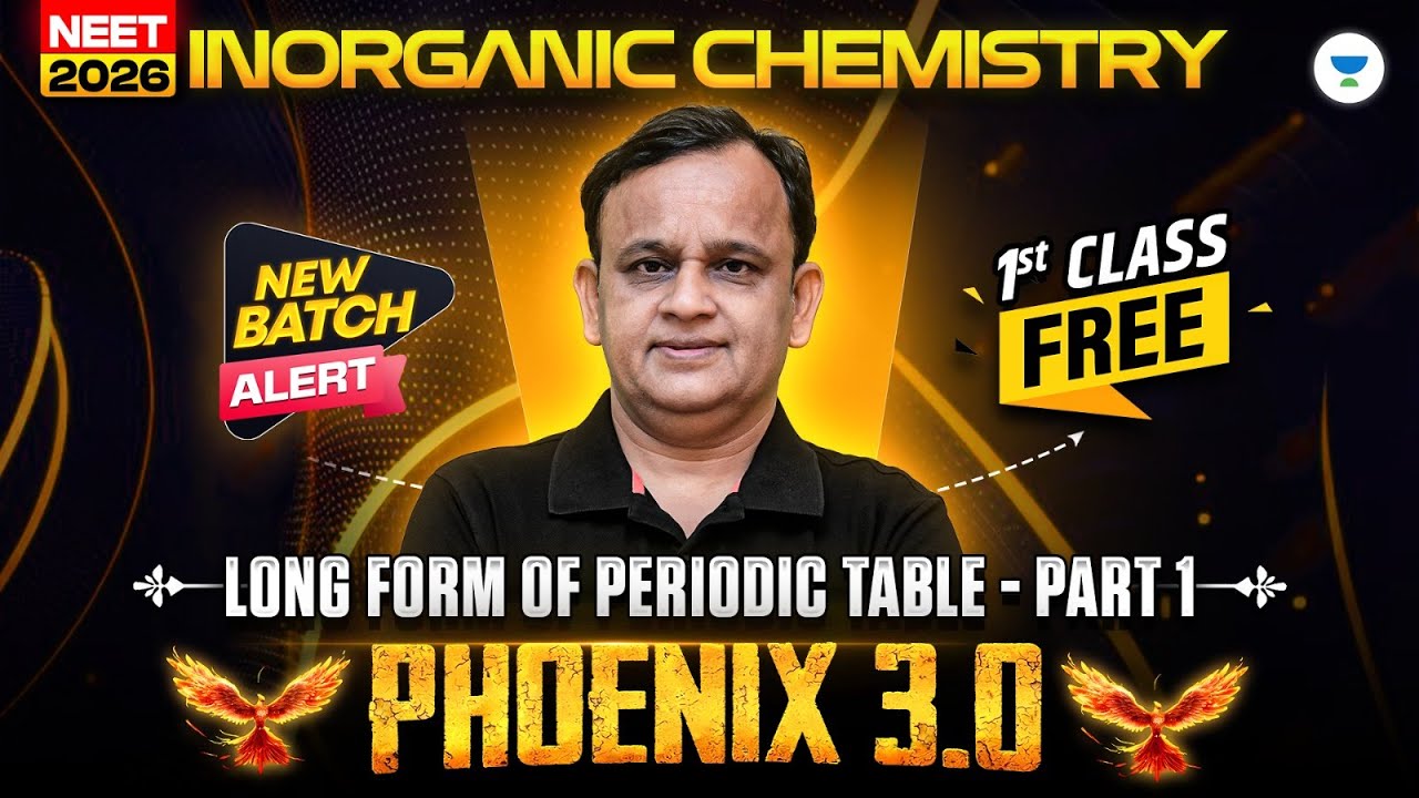🔥 Phoenix 3.0: First Class FREE! Long form of periodic table - 1 | Ramesh Sharda #neet2026