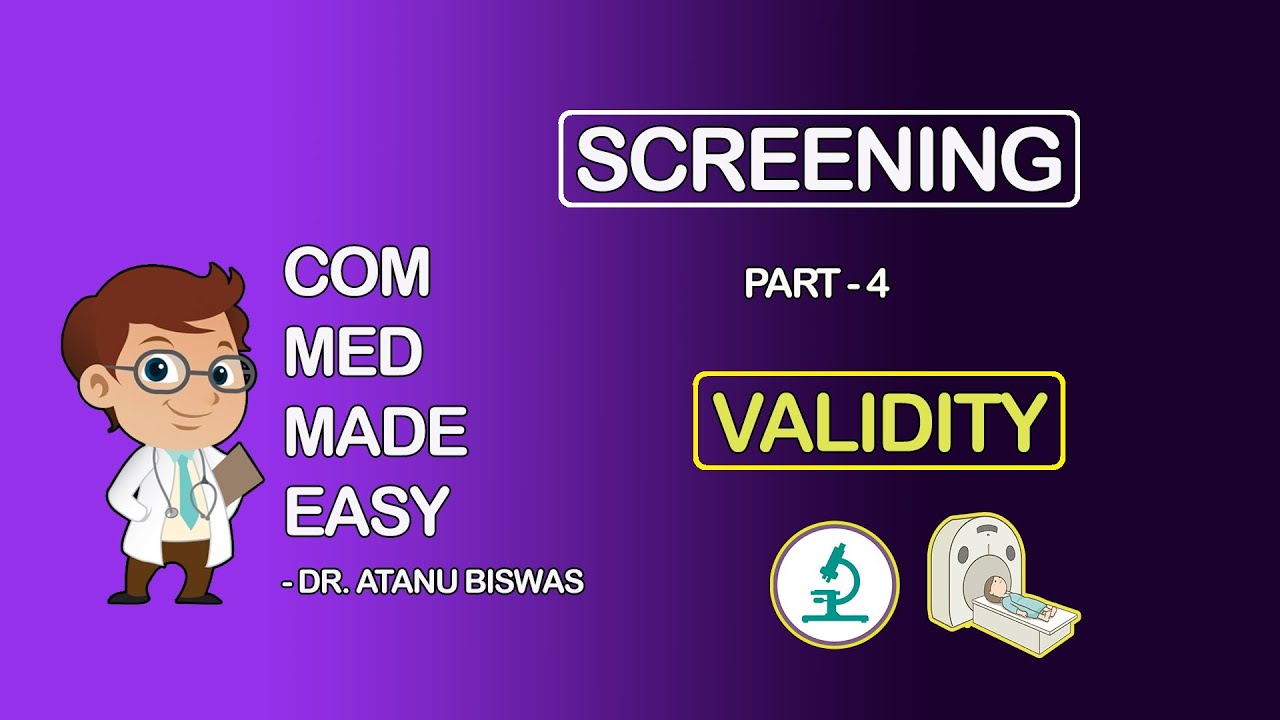 Screening -Part 4 | Validity | CMME |