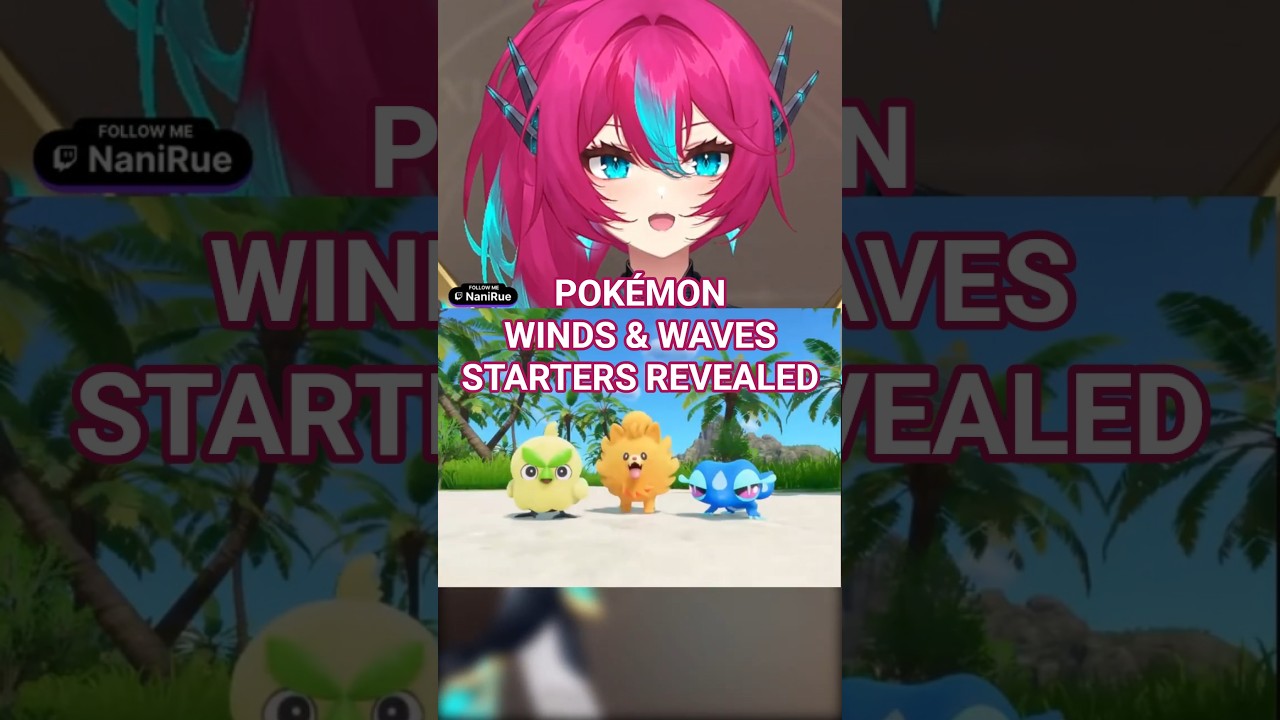 Pok&eacute;mon Winds & Waves Starters Revealed &mdash; Who Are You Picking?