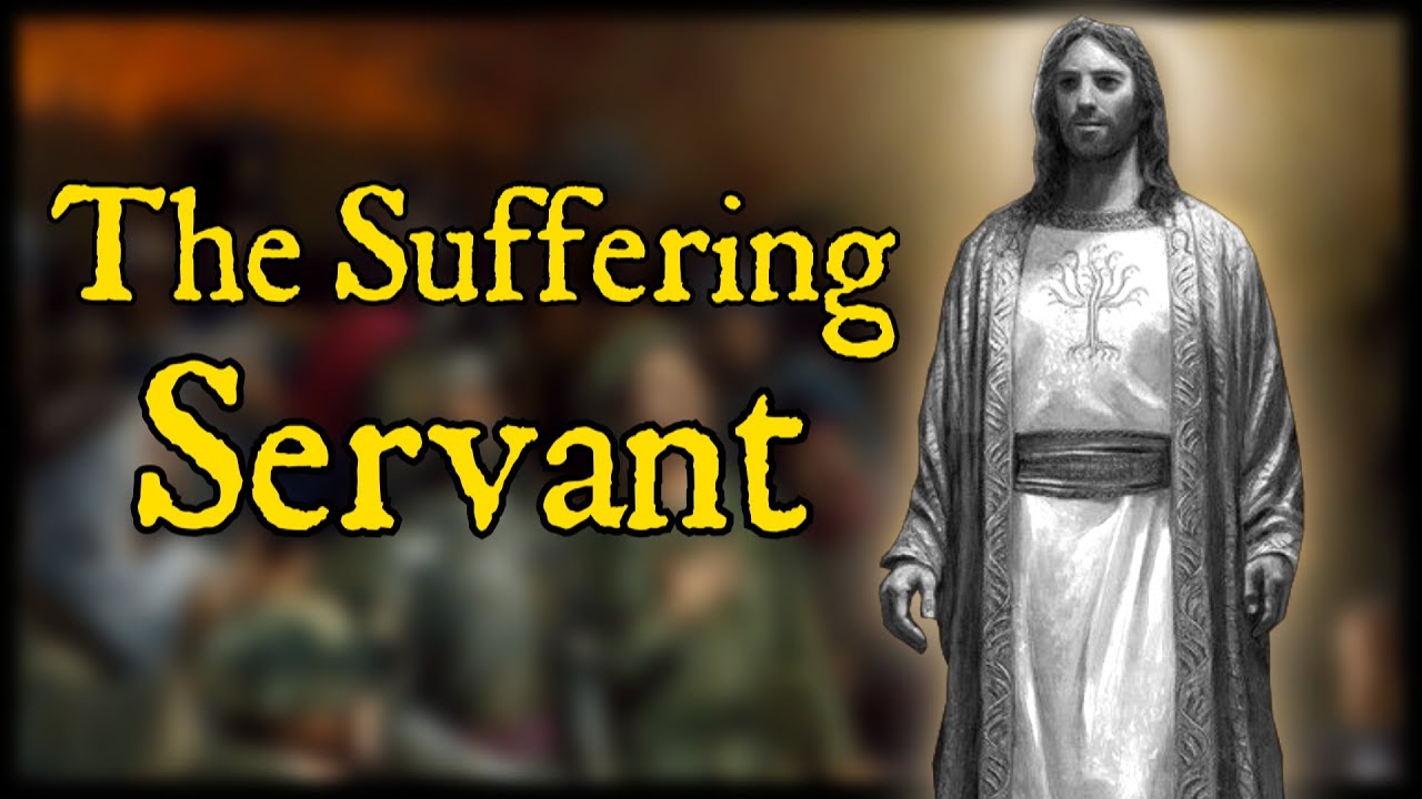 Who is The Suffering Servant?