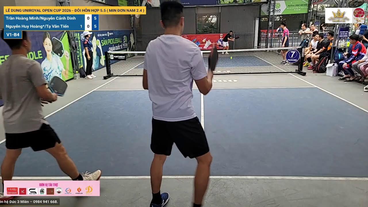 LÊ DUNG UNIROYAL OPEN CUP 2026 - ĐÔI HỖN HỢP 5.5 ( MIN ĐƠN NAM 2.4 ): TRẬN ĐẤU V1-B4