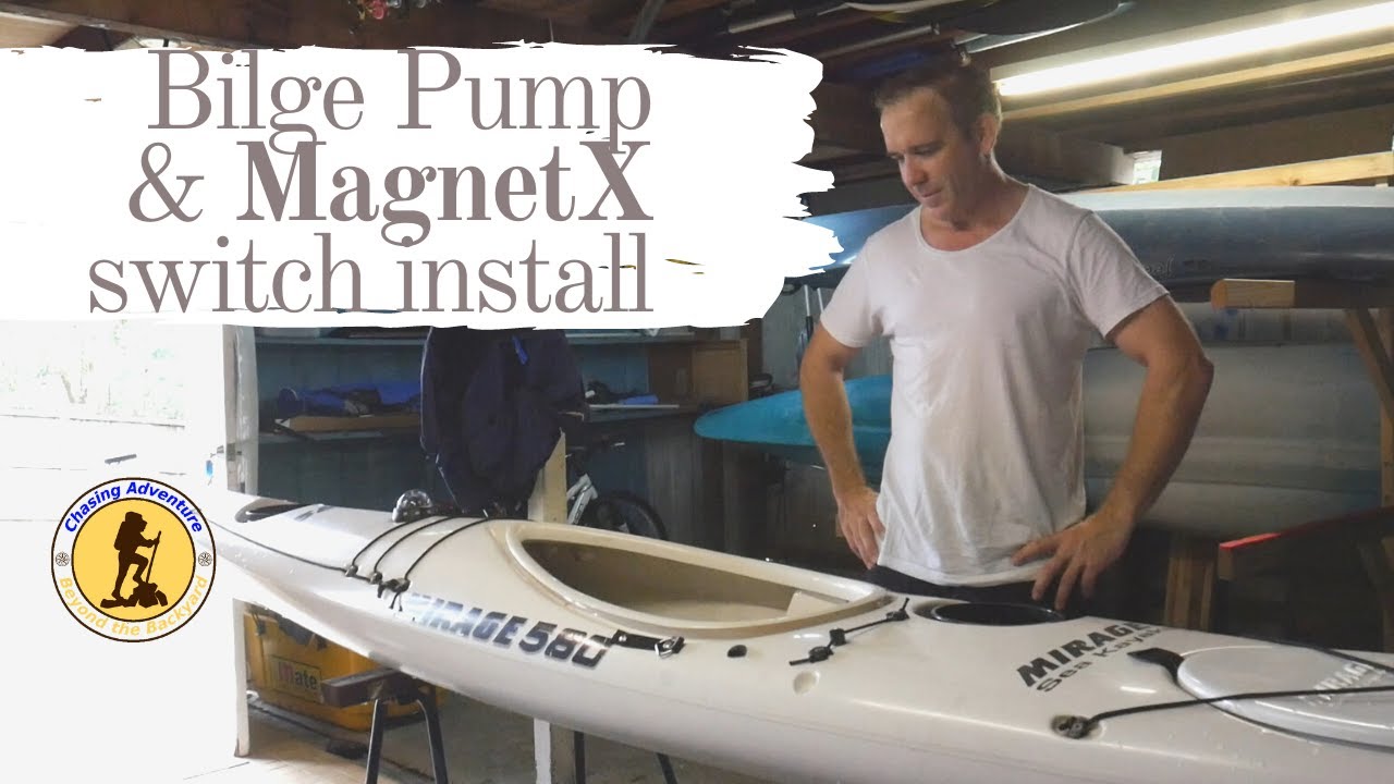 Kayak Bilge pump and MagnetX switch install