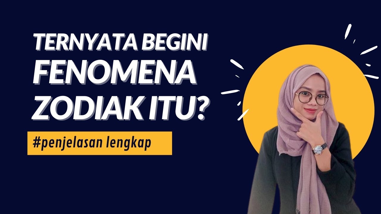VIDEO PEMBELAJARAN TEKS EKSPLANASI FENOMENA SOSIAL ZODIAK Contoh Penulisan dan Hal Pentinganya