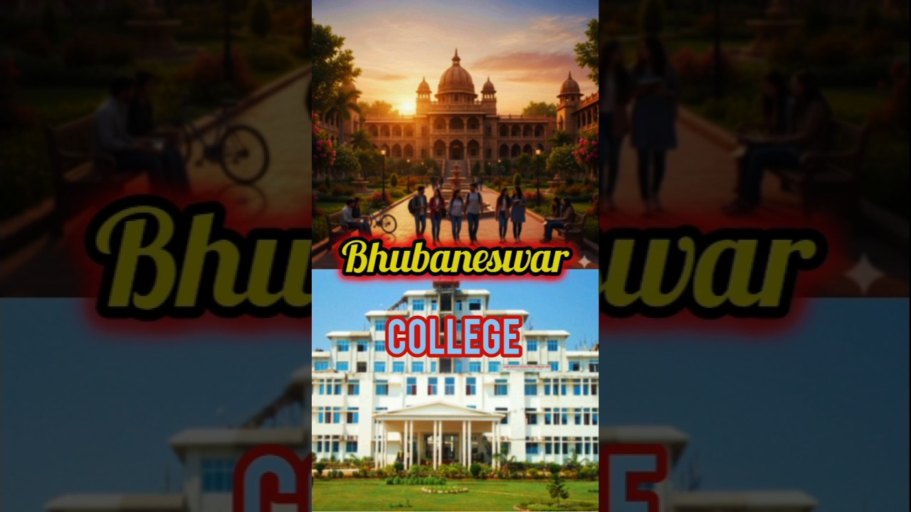 Bhubaneswar College List | Government & Private Colleges 2025