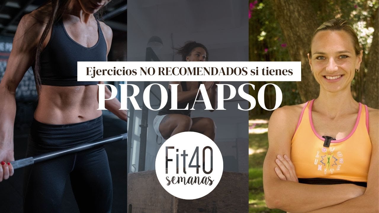 Ejercicios NO RECOMENDABLES si tienes PROLAPSO... &iquest;Cu&aacute;ndo podr&aacute;s empezar de nuevo?
