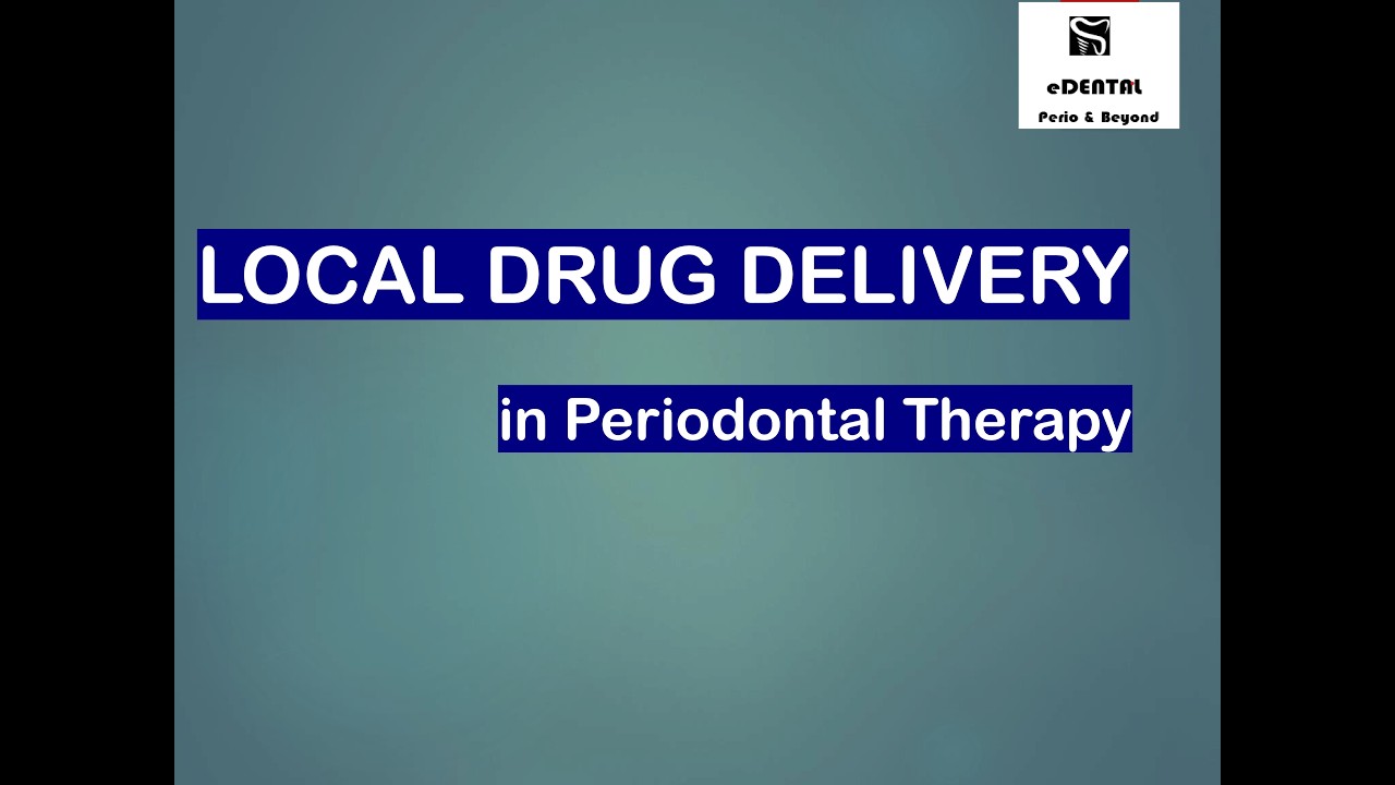 Local Drug Delivery in Periodontal Therapy | BDS | MDS | NEET MDS