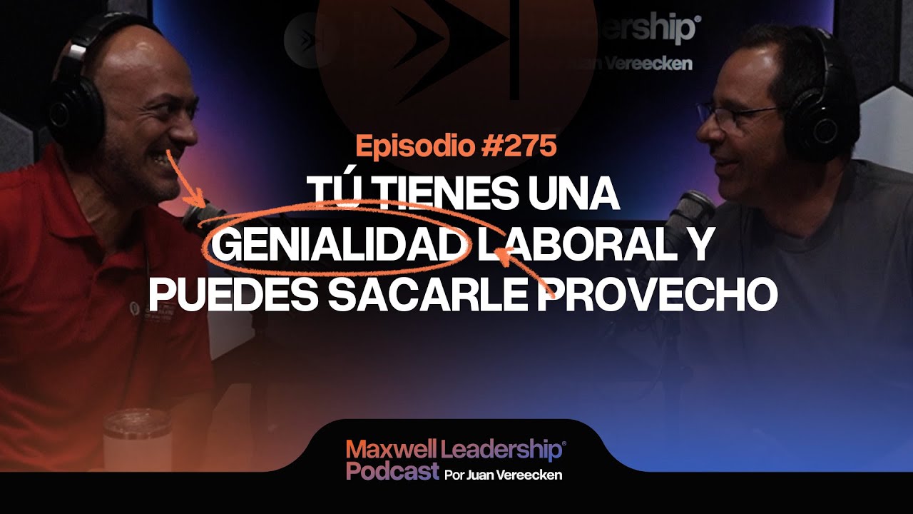 #275 | Tú tienes una genialidad laboral y puedes sacarle provecho