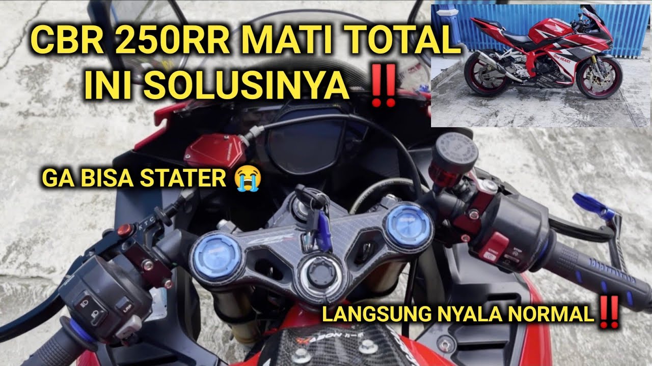 CBR 250RR  mati total, ini solusinya‼️langsung nyala normal‼️